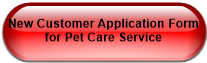 New Customer Application Form for Pet Care Service